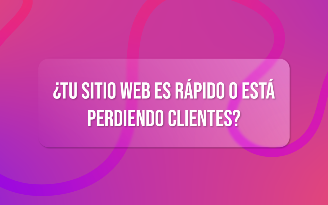 Velocidad de Carga en Sitios Web: Claves para Optimizar tu SEO y Aumentar Ventas.